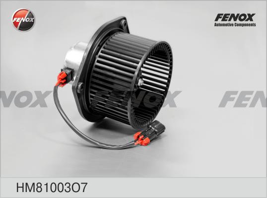 Fenox HM81003O7 Fan assy - heater motor HM81003O7: Buy near me in Poland at 2407.PL - Good price!