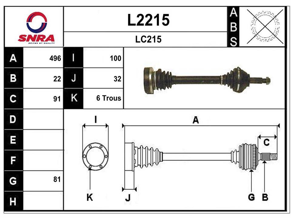 SNRA L2215 Drive shaft L2215: Buy near me in Poland at 2407.PL - Good price!