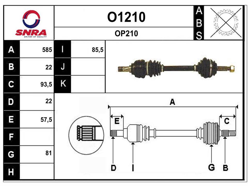 SNRA O1210 Drive shaft O1210: Buy near me in Poland at 2407.PL - Good price!