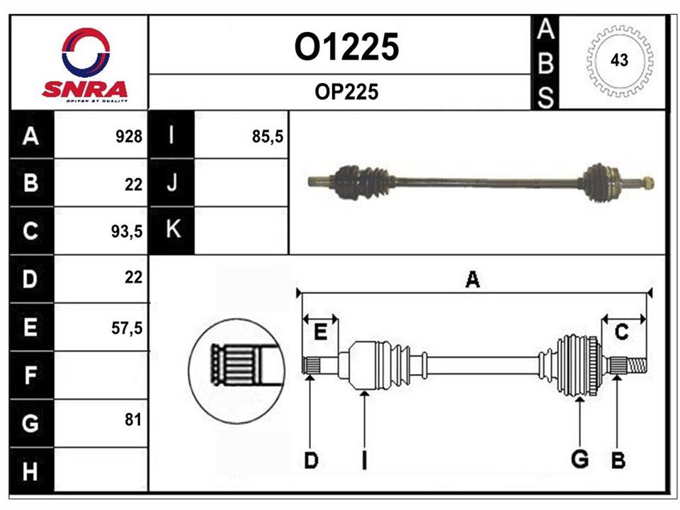 SNRA O1225 Drive shaft O1225: Buy near me in Poland at 2407.PL - Good price!