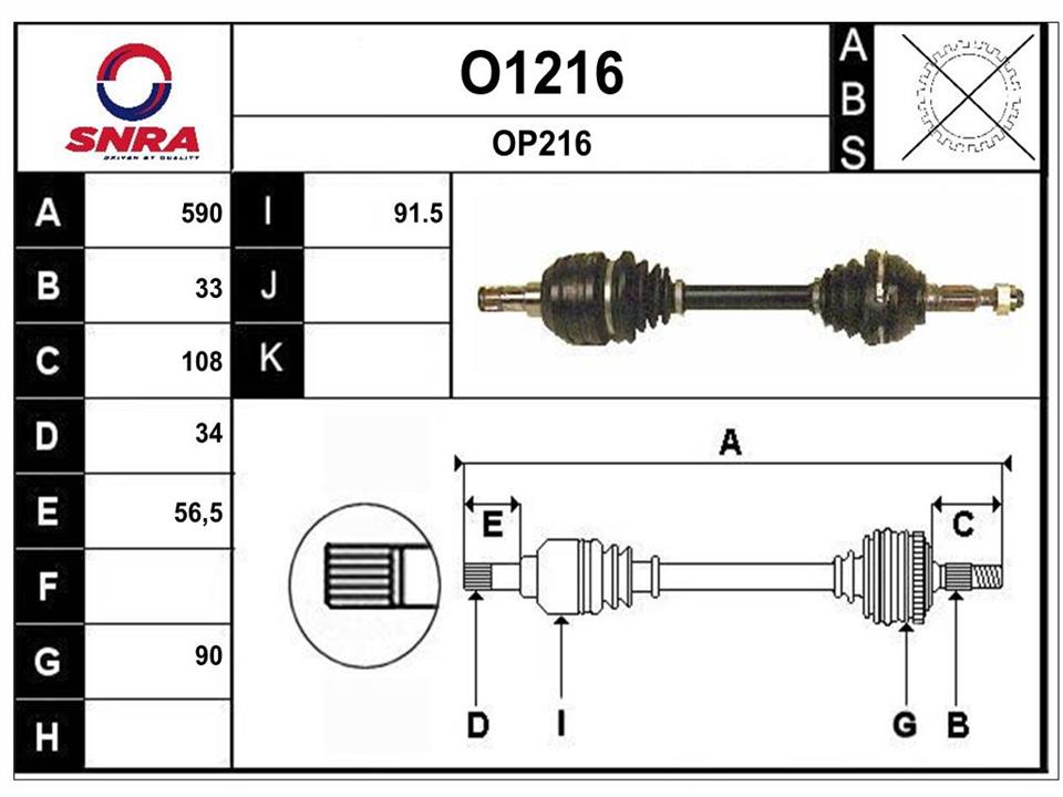 SNRA O1216 Drive shaft O1216: Buy near me in Poland at 2407.PL - Good price!