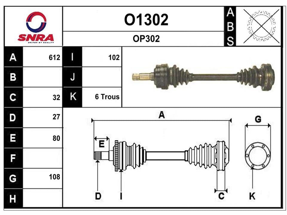 SNRA O1302 Drive shaft O1302: Buy near me at 2407.PL in Poland at an Affordable price!