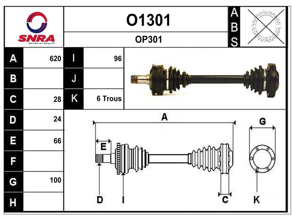 SNRA O1301 Drive shaft O1301: Buy near me in Poland at 2407.PL - Good price!
