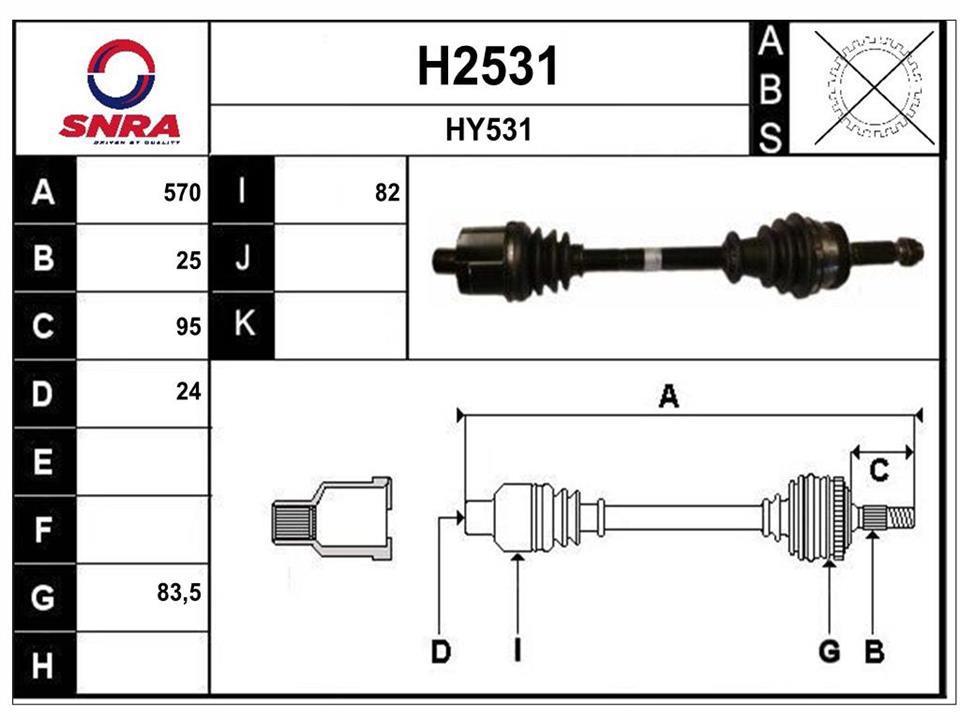 SNRA H2531 Drive shaft H2531: Buy near me in Poland at 2407.PL - Good price!