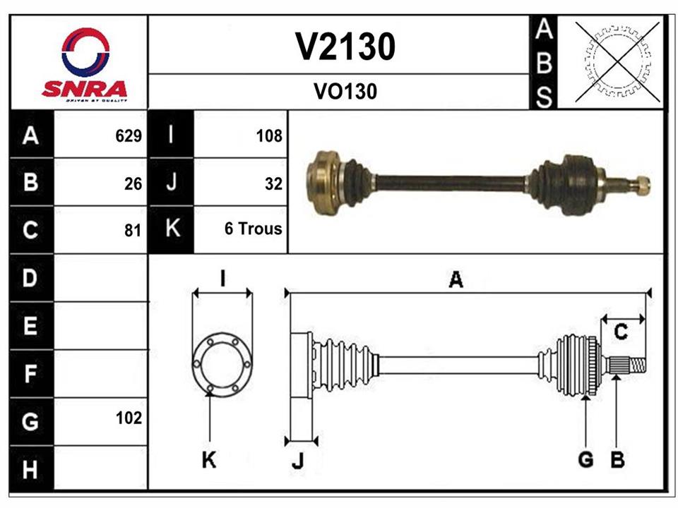SNRA V2130 Drive shaft V2130: Buy near me in Poland at 2407.PL - Good price!