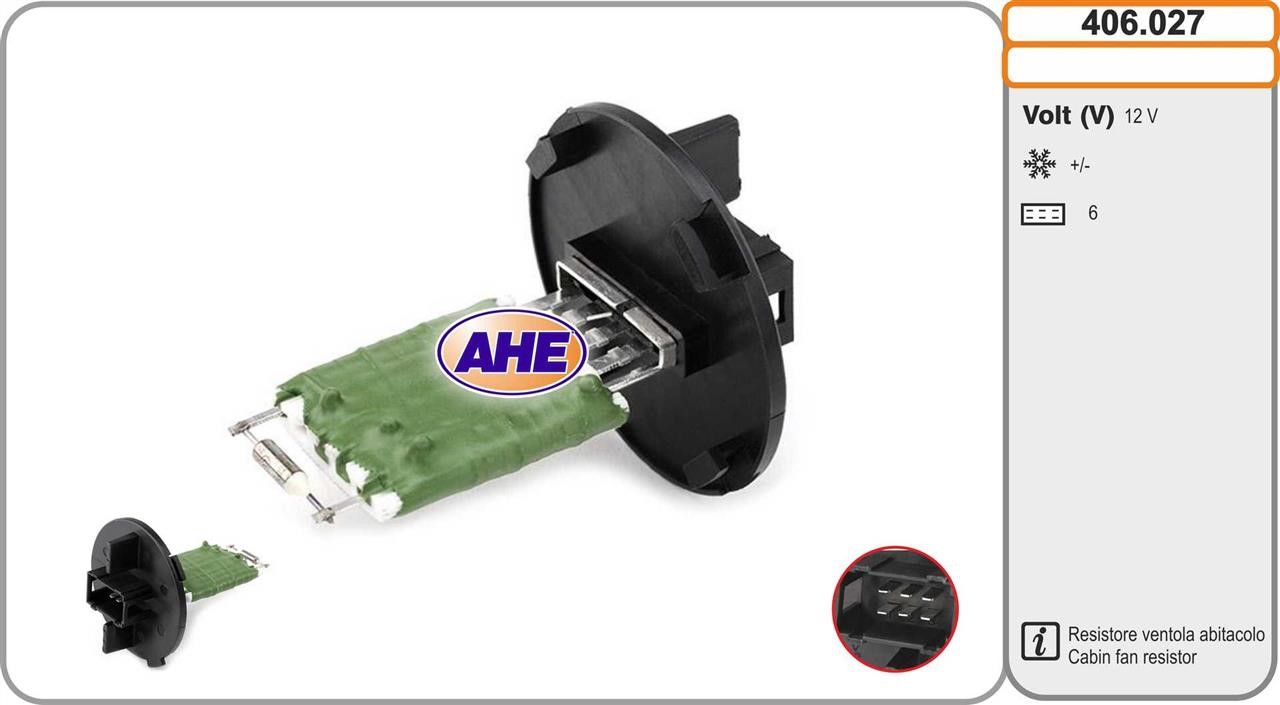 AHE 406.027 Pre-resistor, electro motor radiator fan 406027: Buy near me in Poland at 2407.PL - Good price!